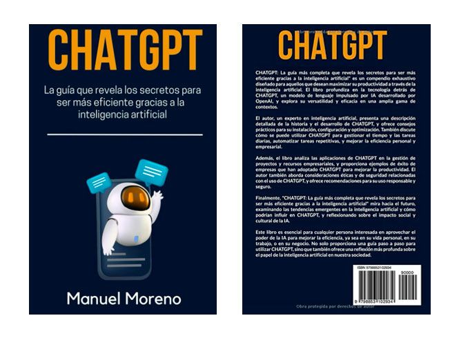 CHATGPT: La Guía Más Completa Que Revela Los Secretos Para Ser Más Eficiente Gracias A La Inteligencia Artificial